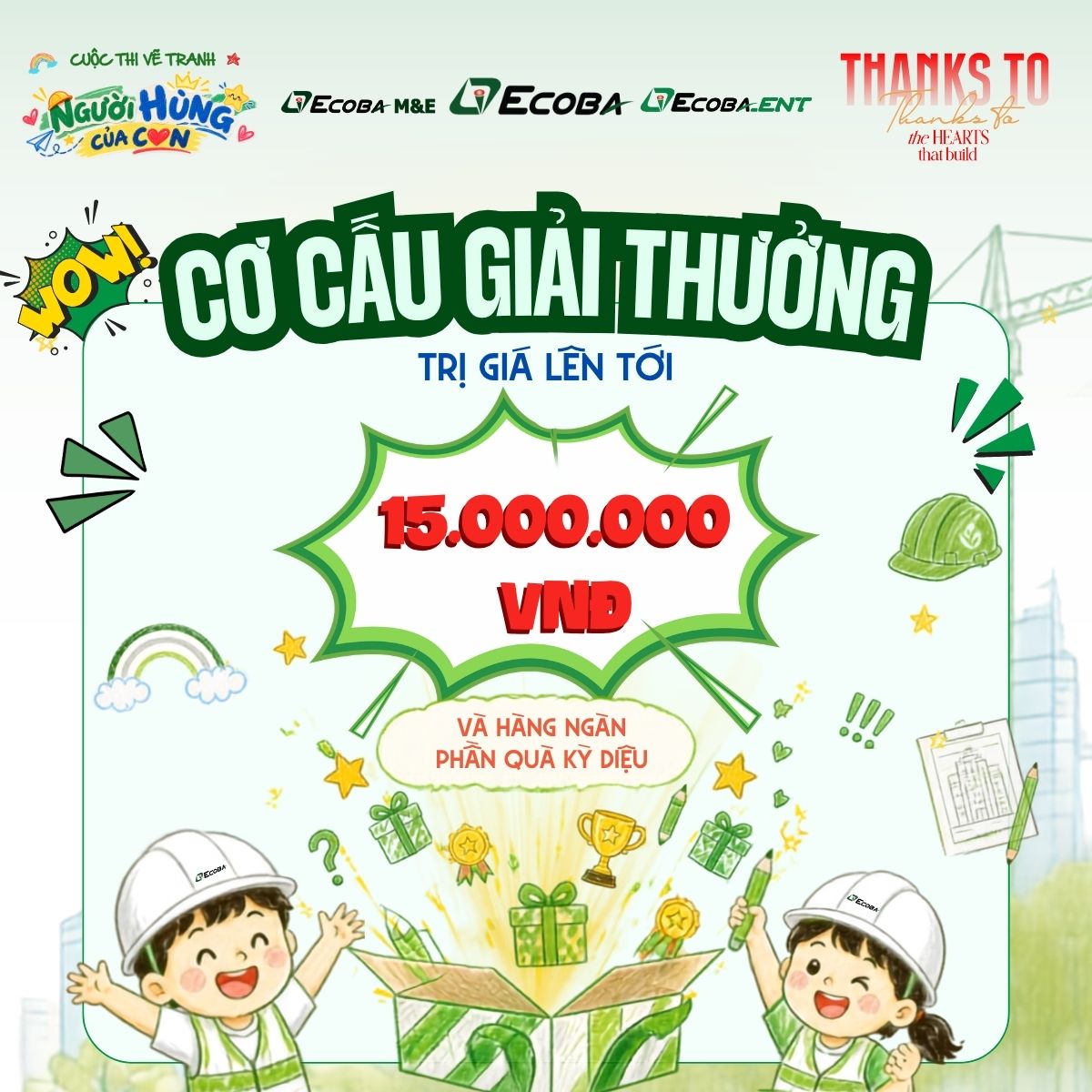 THANKS TO... THE HEARTS THAT BUILD: “NGƯỜI HÙNG CỦA CON” – KHI LỜI CẢM ƠN ĐƯỢC KỂ BẰNG NÉT VẼ 2 Ecoba Poster 15M